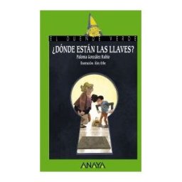 ANAYA INFANTIL Y JUVENIL dónde Están Las Llaves?