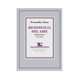 Editorial Renacimiento Resistencia Del Aire. Poesía (2007-2016)