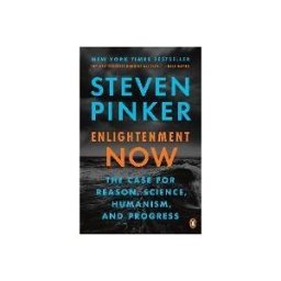 Penguin Publishing Group Enlightenment Now: The Case For Reason, Science, Humanism, And Progress