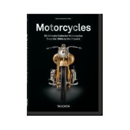 TASCHEN 50 Ultimate Motorcycles. 40th Ed.