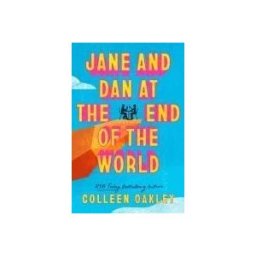 Little, Brown Book Group Limited Jane And Dan At The End Of The World