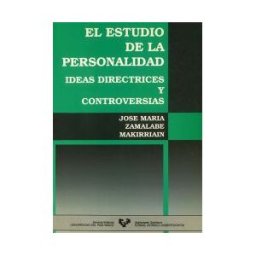 Universidad del País Vasco. Servicio Editorial=Euskal Herriko El Estudio De La Personalidad. Ideas Directrices Y Controversias