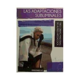 Ediciones JC Las Adaptaciones Subliminales