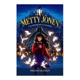 ANAYA INFANTIL Y JUVENIL Metty Jones Y El Tatuaje De La Calavera