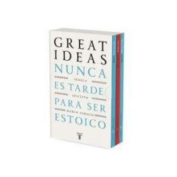 TAURUS Nunca Es Tarde Para Ser Estoico (serie Great Ideas)