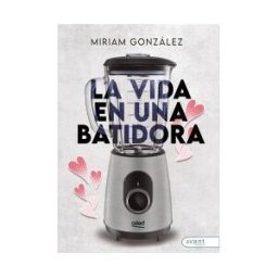 AVANT Editorial La Vida En Una Batidora