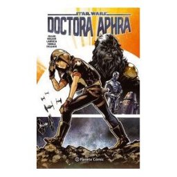 Planeta DeAgostini Cómics Star Wars: Doctora Aphra N 01