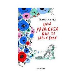 Nube de Tinta érase Una Vez Una Princesa Que Se Salvó Sola