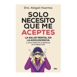 RBA Libros Solo Necesito Que Me Aceptes
