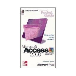 McGraw-Hill Interamericana de España S.L. Microsoft Access 2000. Referencia Rápida