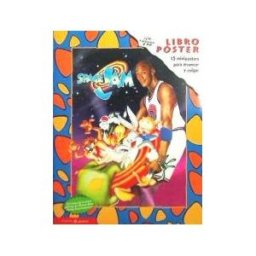 Editorial Planeta, S.A. Space Jam : (libro-póster)