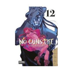 NORMA EDITORIAL, S.A. No Guns Life 12