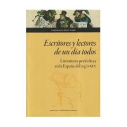 Prensas Universitarias de Zaragoza Escritores Y Lectores De Un Día Todos