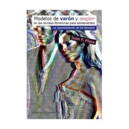 Editorial Fundamentos Modelos De Varón Y Mujer En Las Revistas Femeninas Para Adolescentes
