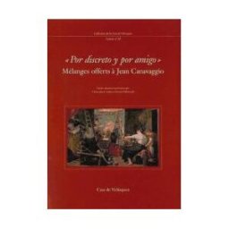 Casa de Velázquez Por Discreto Y Por Amigo