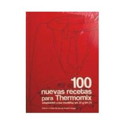 Memento Publicaciones 100 Nuevas Recetas Para Thermomix Adapta