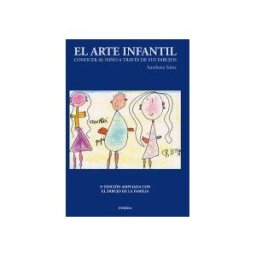 Ediciones Eneida El Arte Infantil. Conocer Al Niño A Través De Sus Dibujos