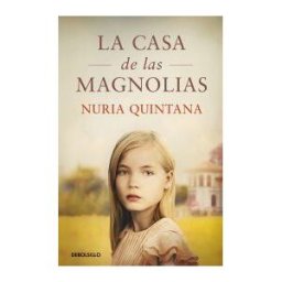 DEBOLSILLO La Casa De Las Magnolias