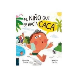 Editorial Luis Vives (Edelvives) El Niño Que Se Hacía Caca