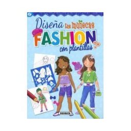 Susaeta Ediciones Diseña Tus Muñecas Fashion Con Plantillas