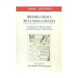 Editorial Colegio de España Historia Crítica De La Novela Inglesa