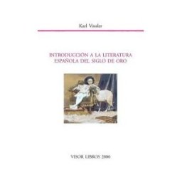 Visor libros, S.L. Introducción A La Literatura Española Del Siglo De Oro