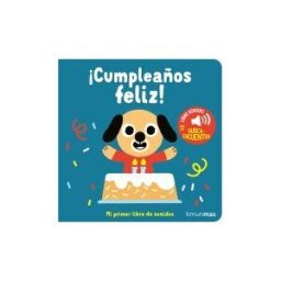 Timun Mas Infantil cumpleaños Feliz! Mi Primer Libro De Sonidos