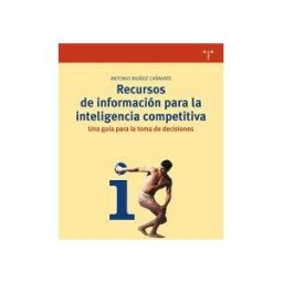 Ediciones Trea, S.L. Recursos De Información Para La Inteligencia Competitiva