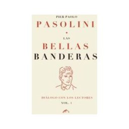 Ediciones el Salmón Las Bellas Banderas: Diálogo Con Los Lectores (vol.i)