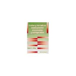 Editorial Acribia, S.A. Frutas Y Hortalizas Mínimamente Procesadas Y Refrigeradas