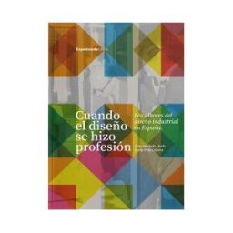 EDITORIAL EXPERIMENTA Cuando El Diseño Se Hizo Profesión