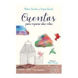 Nube de Tinta Cuentos Para Reparar Alas Rotas