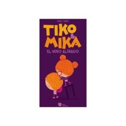 Liana Editorial Tiko Mika. El Niño Aliñado