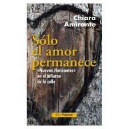 Biblioteca Autores Cristianos Solo El Amor Permanece
