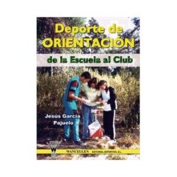 Wanceulen Editorial S.L. Deporte De Orientación