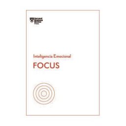 Editorial Reverte Focus. Serie Inteligencia Emocional Hbr