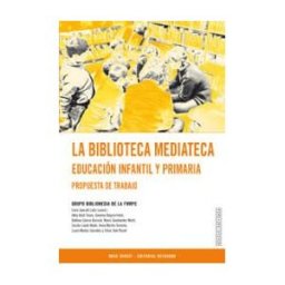 Editorial Octaedro, S.L. La Biblioteca Mediateca. Educación Infantil Y Primaria