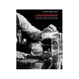 Librooks Barcelona S.L.L. Liquid Experience - Coctelería Evolutiva