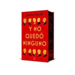 Espasa Y No Quedó Ninguno (edición Especial Cantos Tintados)