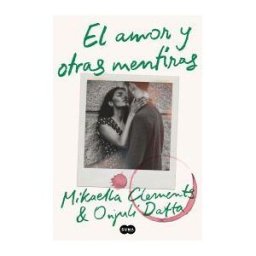 SUMA DE LETRAS El Amor Y Otras Mentiras