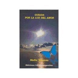 Ediciones Librería Argentina (ELA) Guiada Por La Luz Del Amor