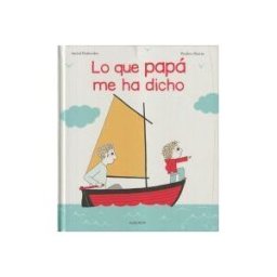 Editorial Kókinos Lo Que Papá Me Ha Dicho