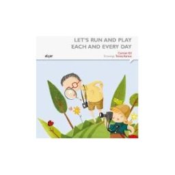 Algar libros S.L.U. Lets Run And Play Each And Every Day