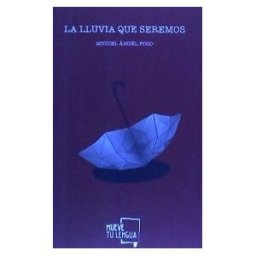 MueveTuLengua La Lluvia Que Seremos.