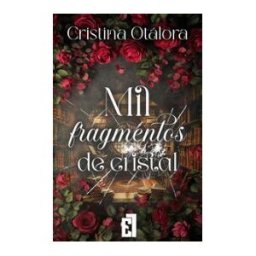 LXL ENTRE LIBROS,EDITORIAL Mil Fragmentos De Cristal