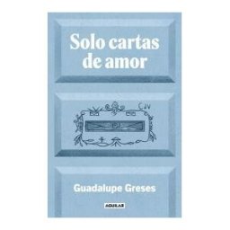 AGUILAR Solo Cartas De Amor