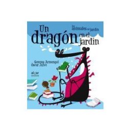 Algar libros S.L.U. Un Dragón En El Jardín