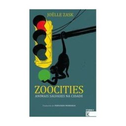 Faktoría K de Libros Zoocities. Animais Salvaxes Na Cidade