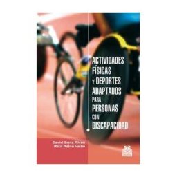 Paidotribo Actividades Físicas Y Deportes Adaptados Para Personas Con Discapacidad