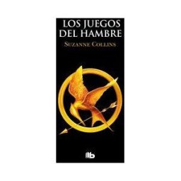 B de Bolsillo (Ediciones B) Los Juegos Del Hambre (los Juegos Del Hambre 1)
